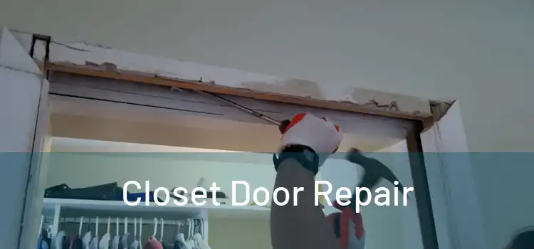 Closet Door Repair